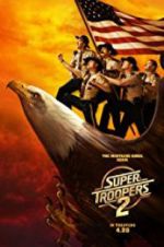 Watch Super Troopers 2 Vodlocker