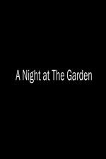 Watch A Night at the Garden Vodlocker