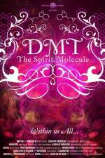 Watch DMT The Spirit Molecule Vodlocker