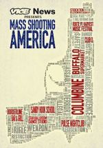 Watch Vice News Presents: Mass Shooting America Vodlocker