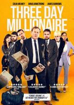 Watch Three Day Millionaire Vodlocker
