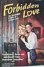 Watch Forbidden Love The Unashamed Stories of Lesbian Lives Vodlocker