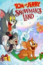 Watch Tom and Jerry: Snowman's Land Online Vodlocker