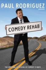 Watch Paul Rodriguez & Friends Comedy Rehab Vodlocker