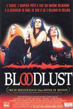 Watch Bloodlust Vodlocker
