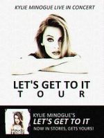 Watch Kylie Live: \'Let\'s Get to It Tour\' Online Vodlocker