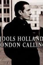 Watch Jools Holland: London Calling Vodlocker