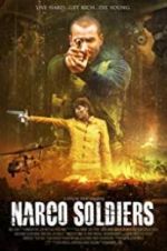 Watch Narco Soldiers Vodlocker