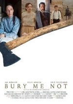 Bury Me Not (Short 2019) vodlocker