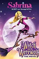 Watch Sabrina: A Witch and the Werewolf Vodlocker