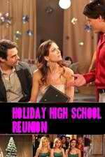 Watch Holiday High School Reunion Vodlocker