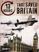 Watch 13 Hours That Saved Britain Vodlocker
