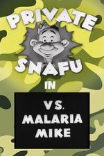 Watch Private Snafu vs. Malaria Mike (Short 1944) Online Vodlocker