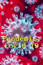 Watch Pandemic: Covid-19 Vodlocker