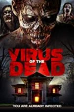Watch Virus of the Dead Vodlocker