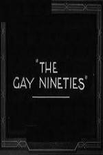 Watch The Gay Nighties Vodlocker