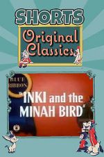 Watch Inki and the Minah Bird Online Vodlocker