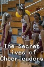 Watch The Secret Lives of Cheerleaders Vodlocker