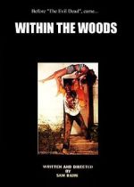 Watch Within the Woods (Short 1978) Vodlocker