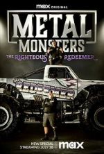 Watch Metal Monsters: The Righteous Redeemer (TV Special 2023) Vodlocker
