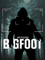 Watch We Found Bigfoot Vodlocker