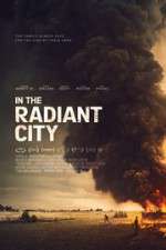 Watch In the Radiant City Vodlocker