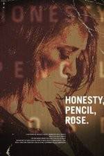 Watch Honesty Pencil Rose Vodlocker