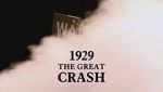 Watch 1929: The Great Crash Online Vodlocker