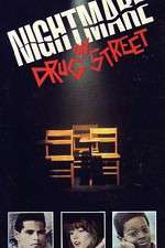 Watch A Nightmare on Drug Street Vodlocker