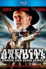 Watch American Bandits Frank and Jesse James Vodlocker