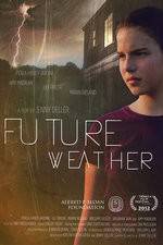 Watch Future Weather Vodlocker