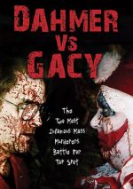 Watch Dahmer vs. Gacy Online Vodlocker