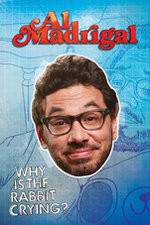 Watch Al Madrigal: Why Is the Rabbit Crying? Vodlocker