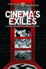 Watch Cinema's Exiles: From Hitler to Hollywood Vodlocker