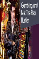 Watch Gambling Addiction and Me:The Real Hustler Vodlocker