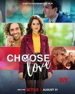 Watch Choose Love Vodlocker