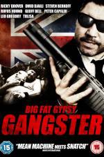 Watch Big Fat Gypsy Gangster Vodlocker