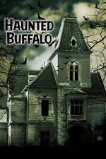 Watch Haunted Buffalo Vodlocker