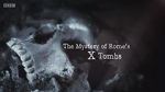 Watch The Mystery of Rome\'s X Tomb Online Vodlocker