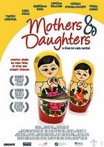 Watch Mothers & Daughters Vodlocker