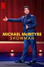 Watch Michael McIntyre: Showman Vodlocker