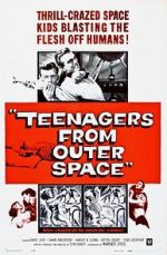 Watch Teenagers from Outer Space Online Vodlocker