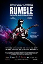 Watch Rumble The Indians Who Rocked The World Vodlocker