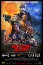 Watch Mutant Blast Online Vodlocker