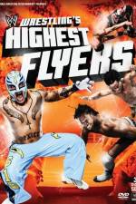 Watch WWE Wrestlings Highest Flyers Vodlocker