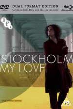 Watch Stockholm, My Love Vodlocker