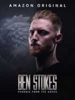 Watch Ben Stokes: Phoenix from the Ashes Online Vodlocker