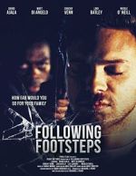 Watch Following Footsteps Vodlocker