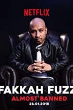 Watch Fakkah Fuzz: Almost Banned Vodlocker