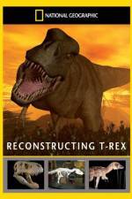 Watch National Geographic Dinosaurs Reconstructing T-Rex4/10/2010 Vodlocker